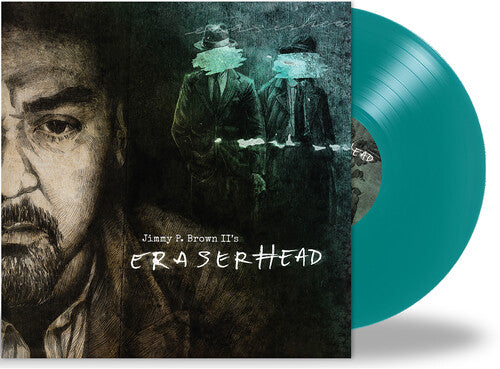 BROWN,JIMMY P. II - ERASERHEAD