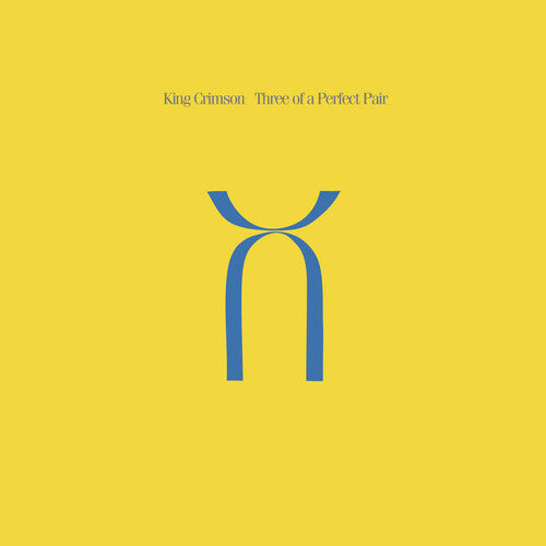 KING CRIMSON - THREE OF A PERFECT PAIR