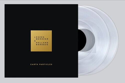 MOZDZER,LESZEK / BAROQUE,HOLLAND - EARTH PARTICLES