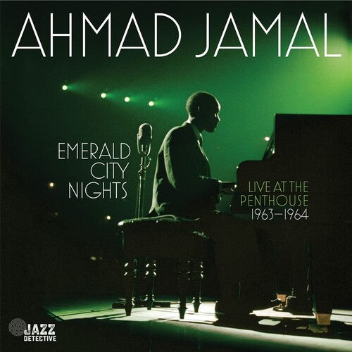 JAMAL,AHMAD - EMERALD CITY NIGHTS: LIVE AT PENTHOUSE (1963-1964)