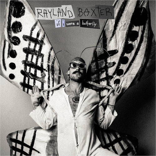 BAXTER,RAYLAND - IF I WERE A BUTTERFLY