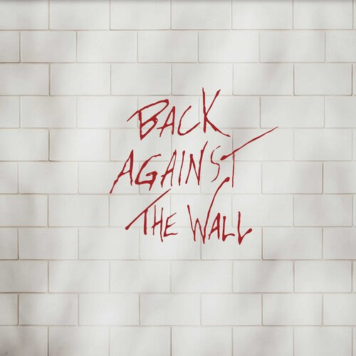 BACK AGAINST THE WALL: TRIBUTE TO PINK FLOYD / VAR - BACK AGAINST THE WALL: TRIBUTE TO PINK FLOYD / VAR