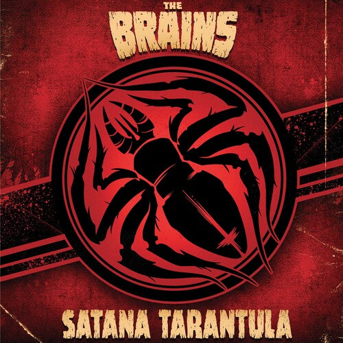 BRAINS - SATANA TARANTULA
