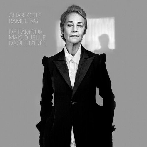 RAMPLING,CHARLOTTE - DE L'AMOUR MAIS QUELLE DROLE D'IDEE