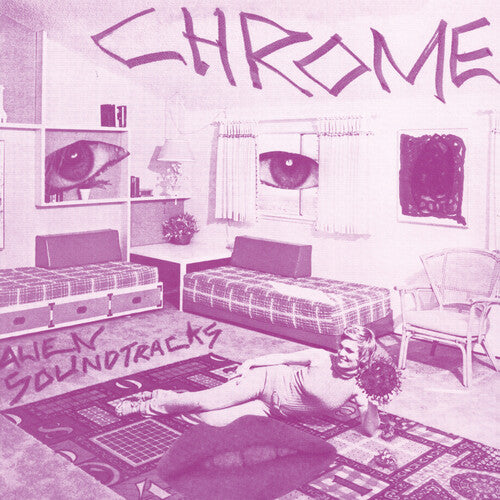 CHROME - ALIEN SOUNDTRACKS