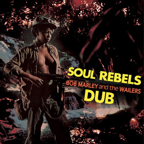 MARLEY,BOB / WAILERS - SOUL REBELS DUB