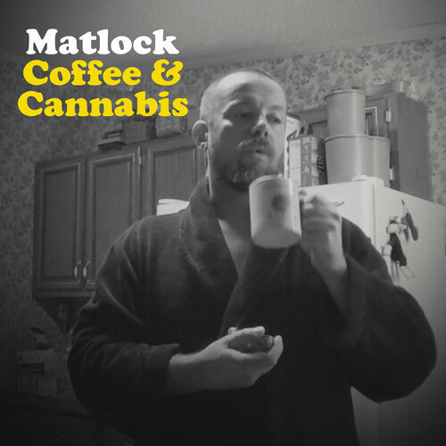 MATLOCK - COFFEE & CANNABIS
