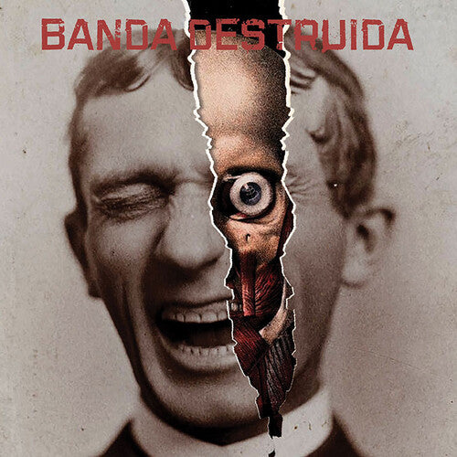 BANDA DESTRUIDA - BANDA DESTRUIDA