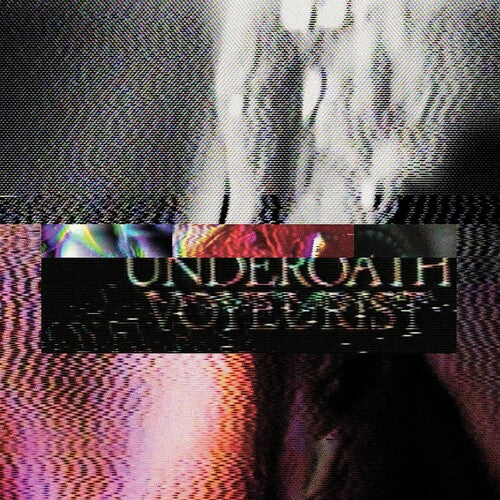 UNDEROATH - VOYEURIST