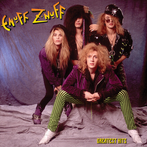 ENUFF Z'NUFF - GREATEST HITS