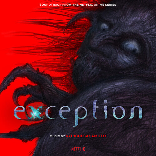 SAKAMOTO,RYUICHI - EXCEPTION (FROM THE NETFLIX ANIME SERIES) / O.S.T.