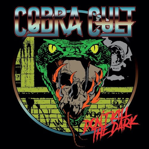 Cobra Cult – Dont Kill The Dark