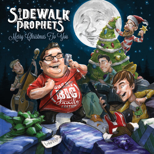 Sidewalk Prophets – Merry Christmas To You (Great Big Family Edition)