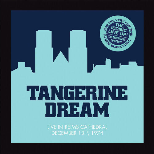 TANGERINE DREAM - LIVE AT THE REIMS CATHEDRAL 1974