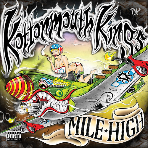 Kottonmouth Kings – Mile High