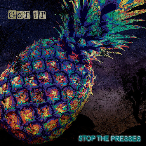 Stop the Presses – Got It