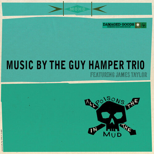 HAMPER,GUY / TAYLOR,JAMES - ALL THE POISONS IN THE MUD