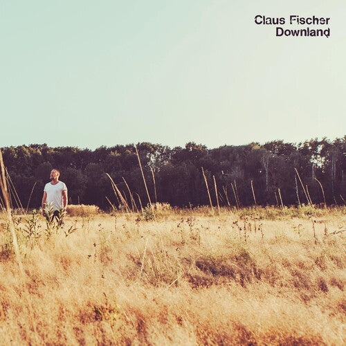 FISCHER,CLAUS - DOWNLAND