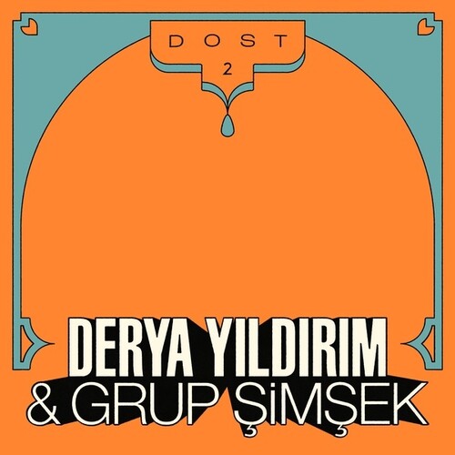 YILDIRIM,DERYA / GRUP SIMSEK - DOST 2