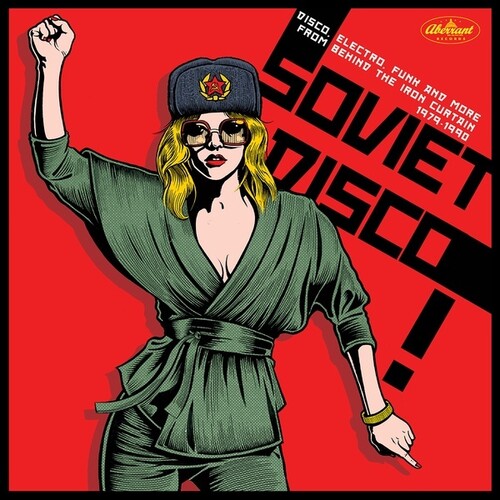 SOVIET DISCO: DISCO ELECTRO FUNK & MORE FROM / VAR - SOVIET DISCO: DISCO ELECTRO FUNK & MORE FROM / VAR