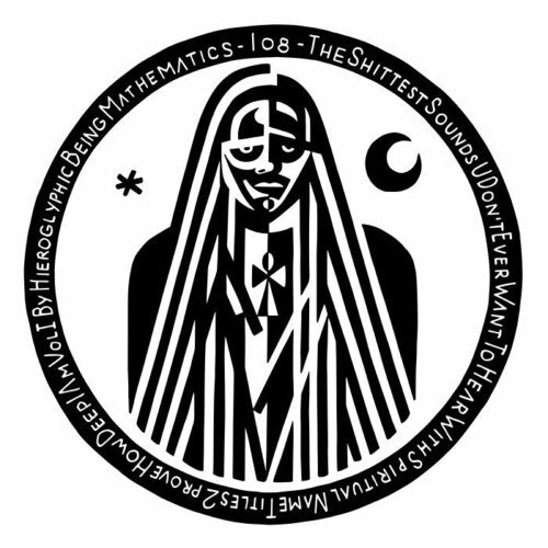 HIEROGLYPHIC BEING - SHITTEST SOUNDS VOL 1