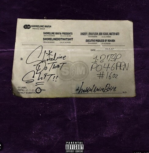 SHORELINE MAFIA - SHORELINEDOTHATSHIT