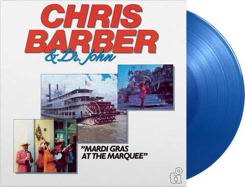 BARBER,CHRIS / DR. JOHN - MARDI GRAS AT THE MARQUEE