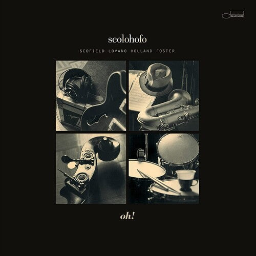 Scolohofo – Oh! (Blue Note Tone Poet Series)