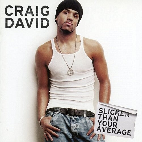 DAVID,CRAIG - SLICKER THAN YOUR AVERAGE