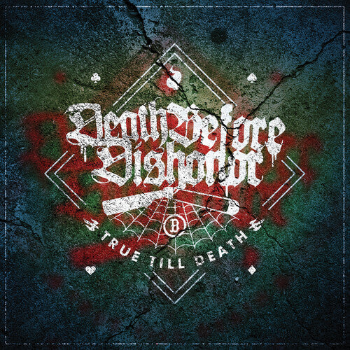 Death Before Dishonor – True Till Death