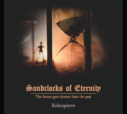 ROBESPIERRE - SANDCLOCKS OF ETERNITY