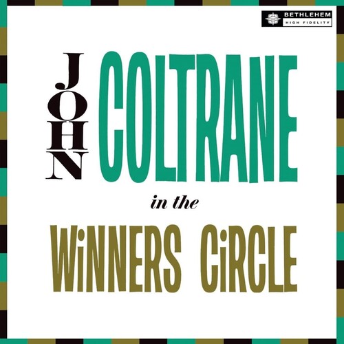 COLTRANE,JOHN - IN THE WINNER'S CIRCLE (2023 REISSUE)