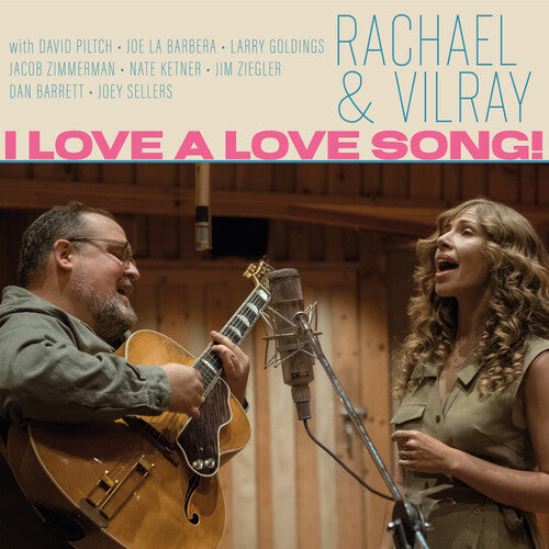 RACHEL & VILRAY - I LOVE A LOVE SONG