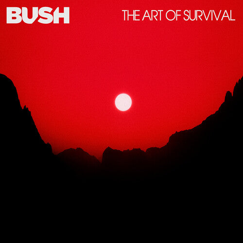 BUSH - ART OF SURVIVAL
