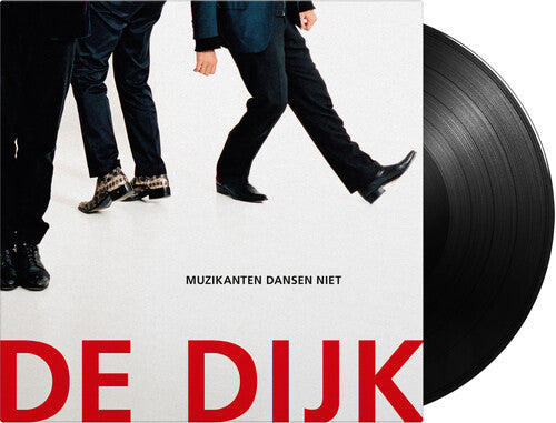 DE DIJK - MUZIKANTEN DANSEN NIET