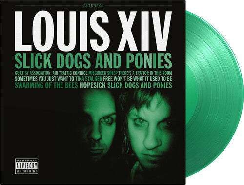 LOUIS XIV - SLICK DOGS & PONIES