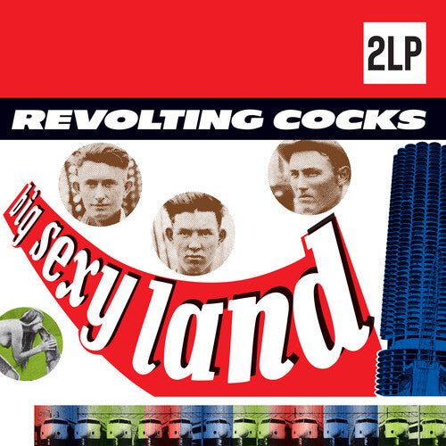 REVOLTING COCKS - BIG SEXY LAND