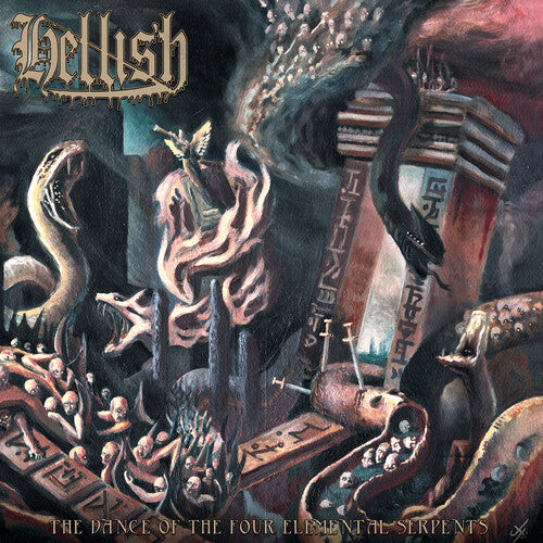 HELLISH - DANCE OF THE FOUR ELEMENTAL SERPENTS