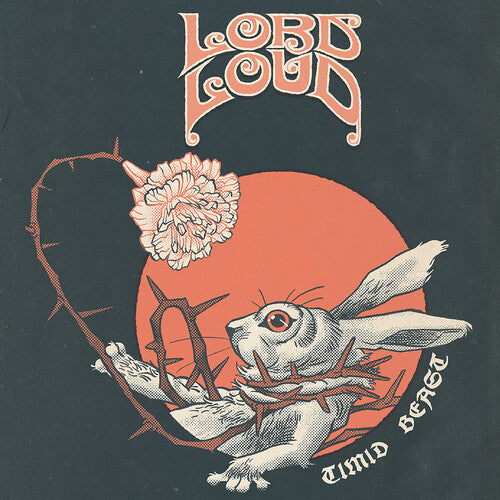 LORD LOUD - TIMID BEAST