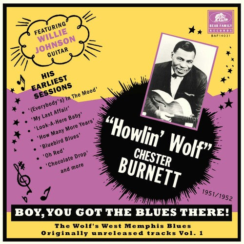 HOWLIN' WOLF - BOY YOU GOT THE BLUES THERE! VOL. 1: THE WOLF'S