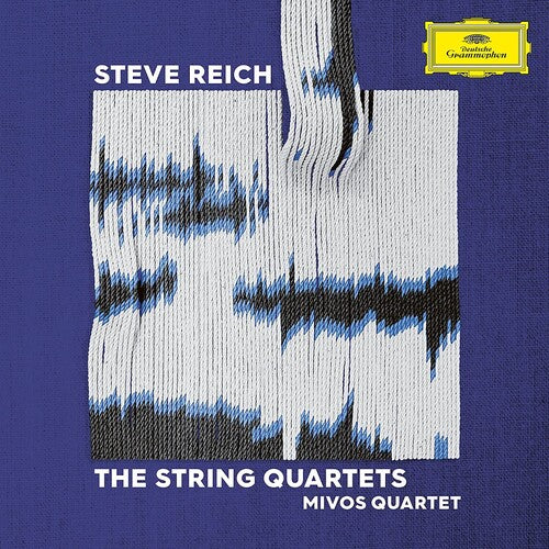 MIVOS QUARTET - STEVE REICH: THE STRING QUARTETS
