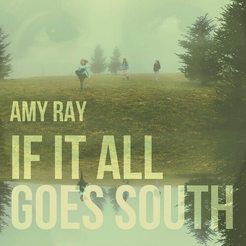 RAY,AMY - IF IT ALL GOES SOUTH