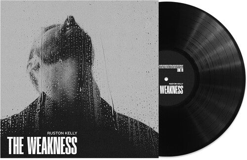 KELLY,RUSTON - WEAKNESS
