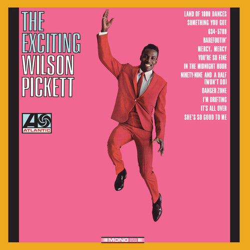 PICKETT,WILSON - EXCITING WILSON PICKETT