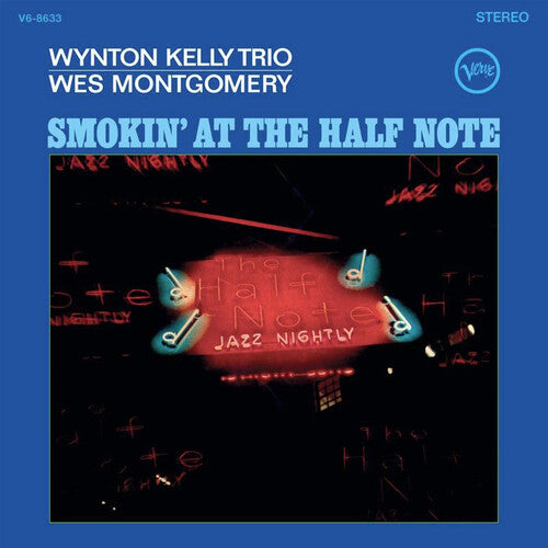 KELLY,WYNTON / MONTGOMERY,WES - SMOKIN AT THE HALF NOTE (VERVE ACOUSTIC SOUNDS)