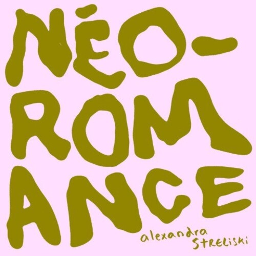 STRELISKI,ALEXANDRA - NEO-ROMANCE