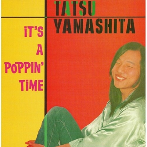 YAMASHITA,TATSURO - IT'S A POPPIN TIME