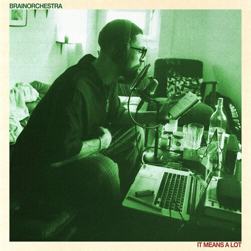 Brainorchestra – It Means A Lot
