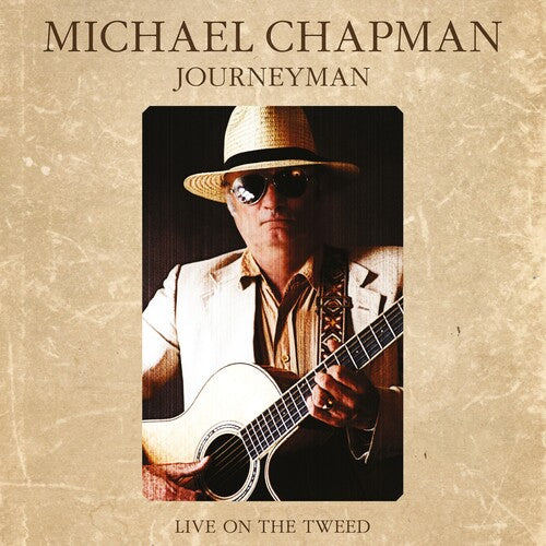CHAPMAN,MICHAEL - JOURNEYMAN: LIVE ON THE TWEED