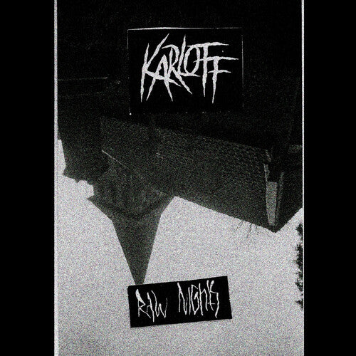 KARLOFF - RAW NIGHTS